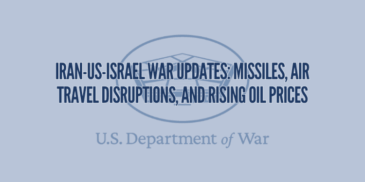 Iran-US-Israel War Updates: Missiles, Air Travel Disruptions, and Rising Oil Prices